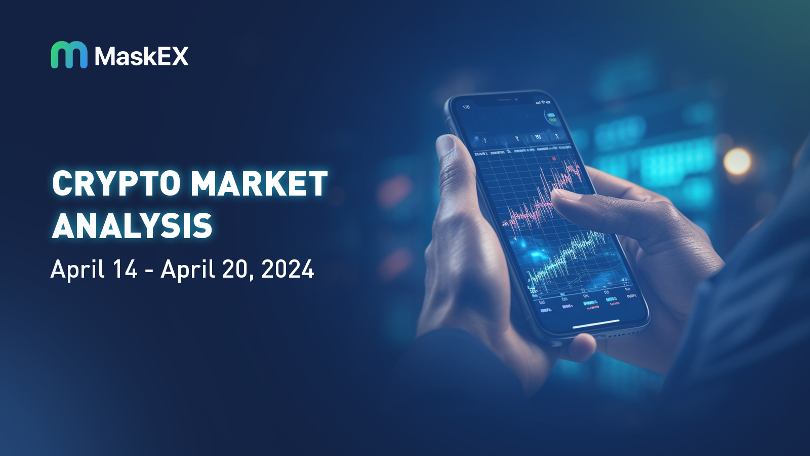 Crypto Market Analysis : April 14 - April 20, 2024