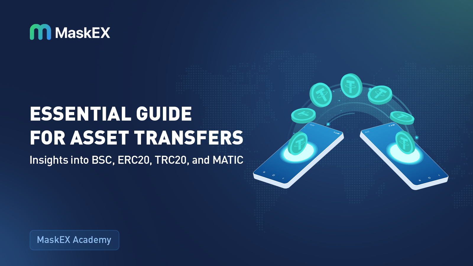 Essential Guide for Asset Transfers: Insights into BSC, ERC20, TRC20, and MATIC