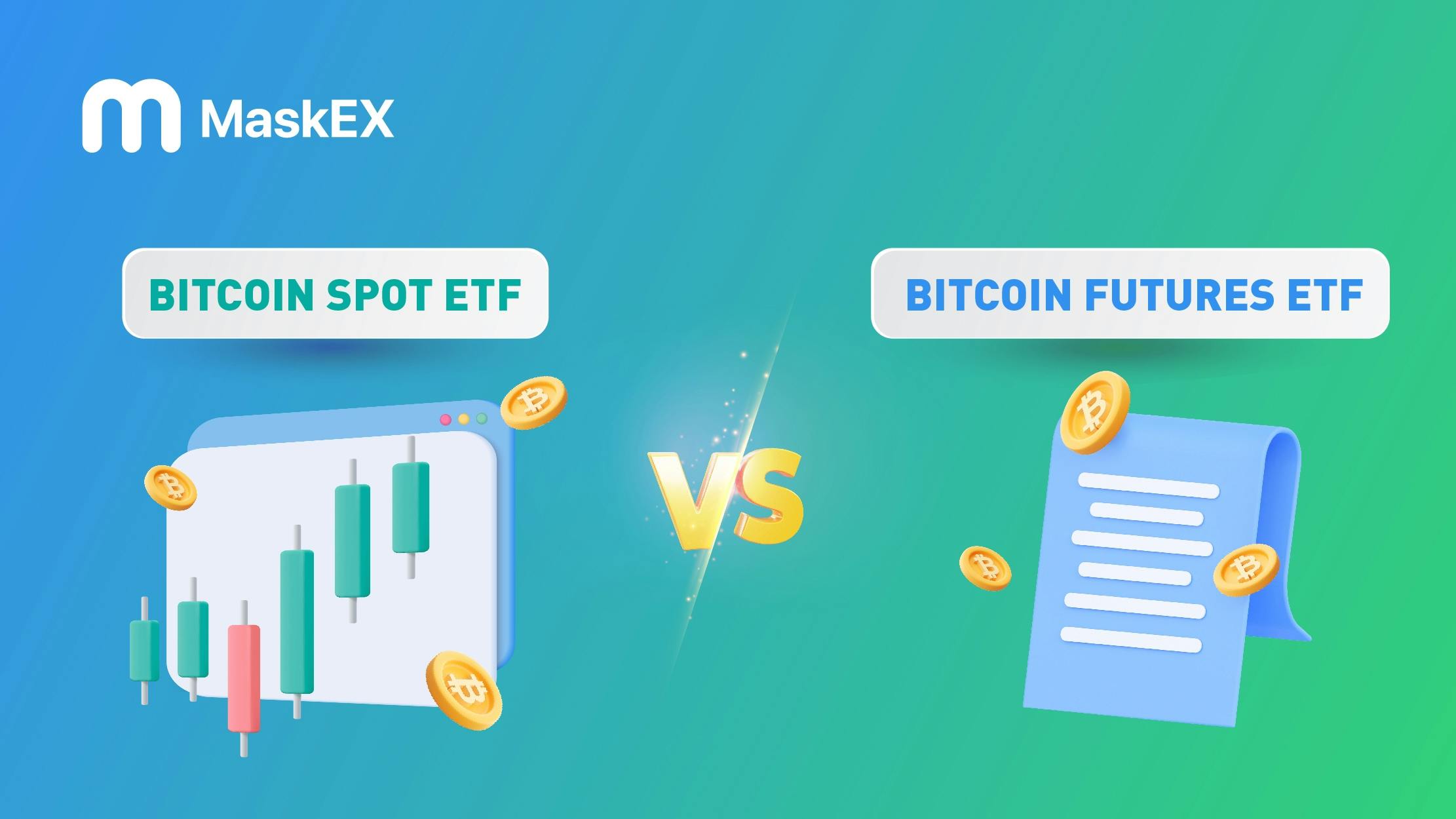 Understanding Bitcoin Spot vs. Futures ETFs and the Significance of a U.S. Spot ETF Approval