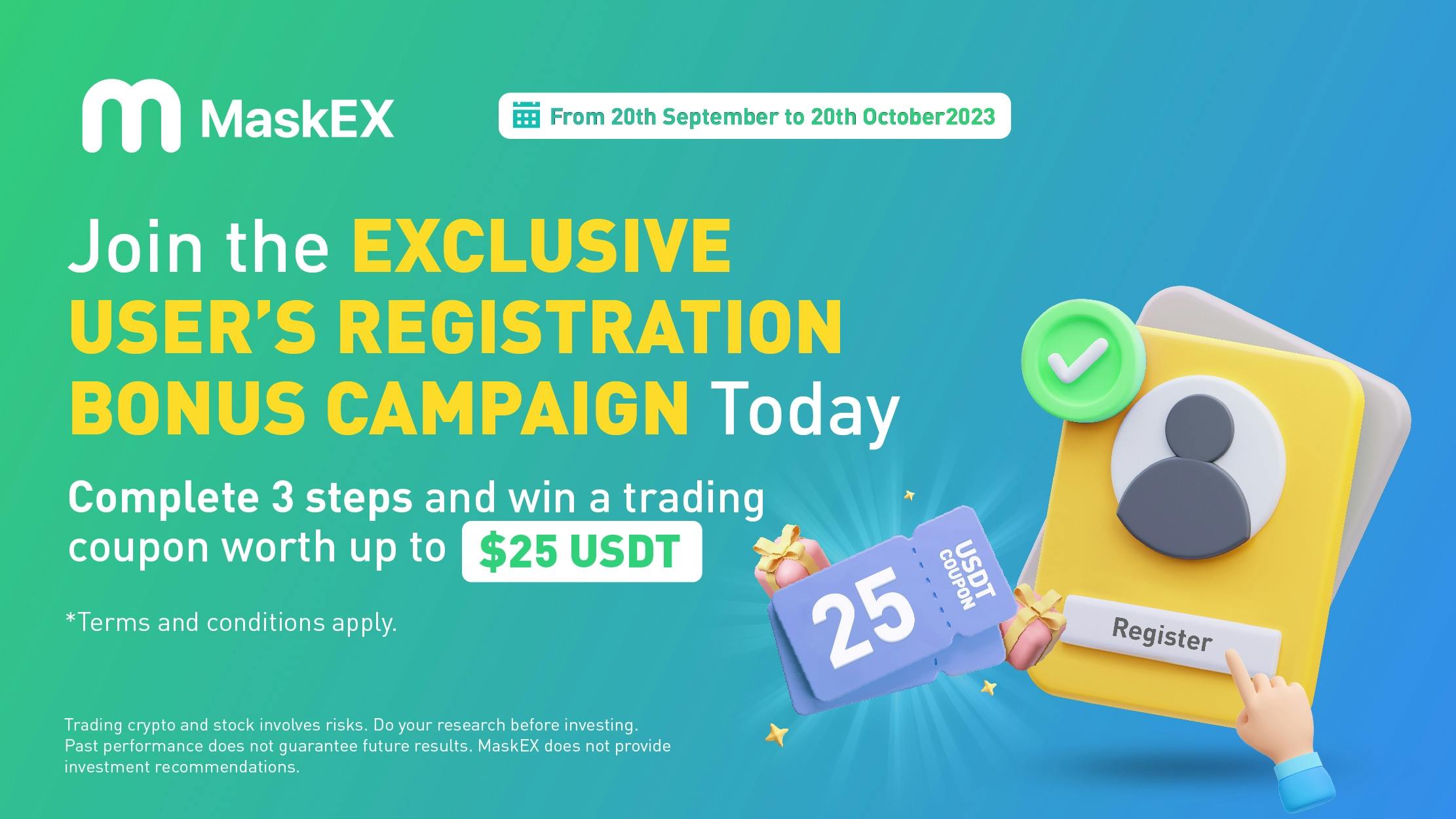 MaskEX New Users Bonus Registration Campaign (Sept - Oct)