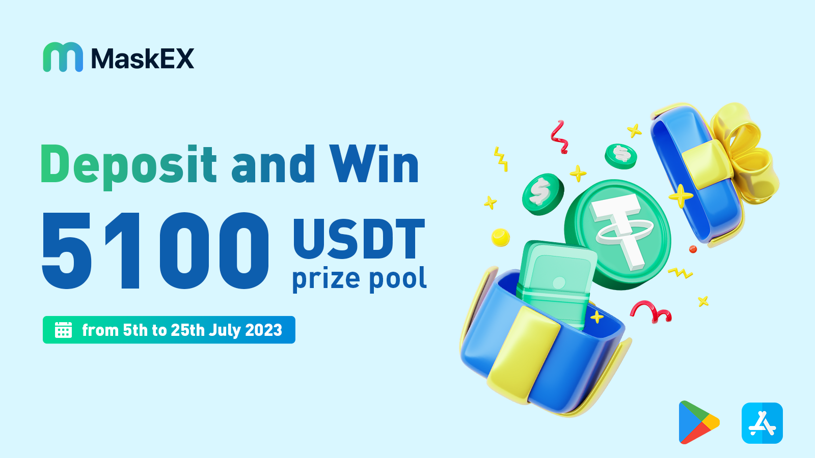 MaskEX Deposit and Win Campaign (July)