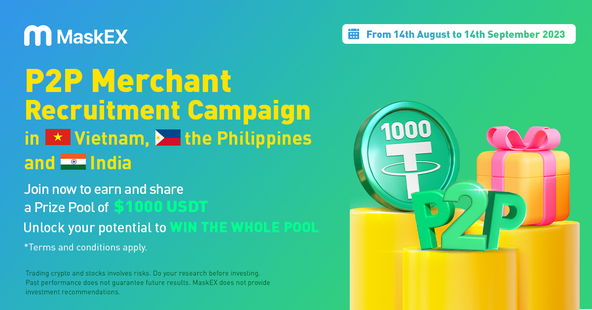MaskEX P2P Merchant Recruitment Campaign  (Vietnam, the Philippines, and India)